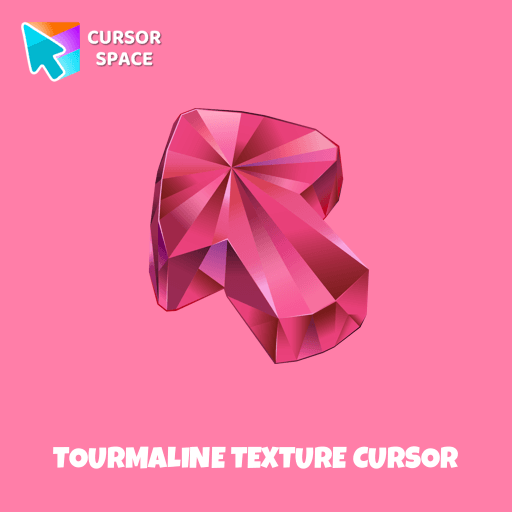 Tourmaline Texture cursor